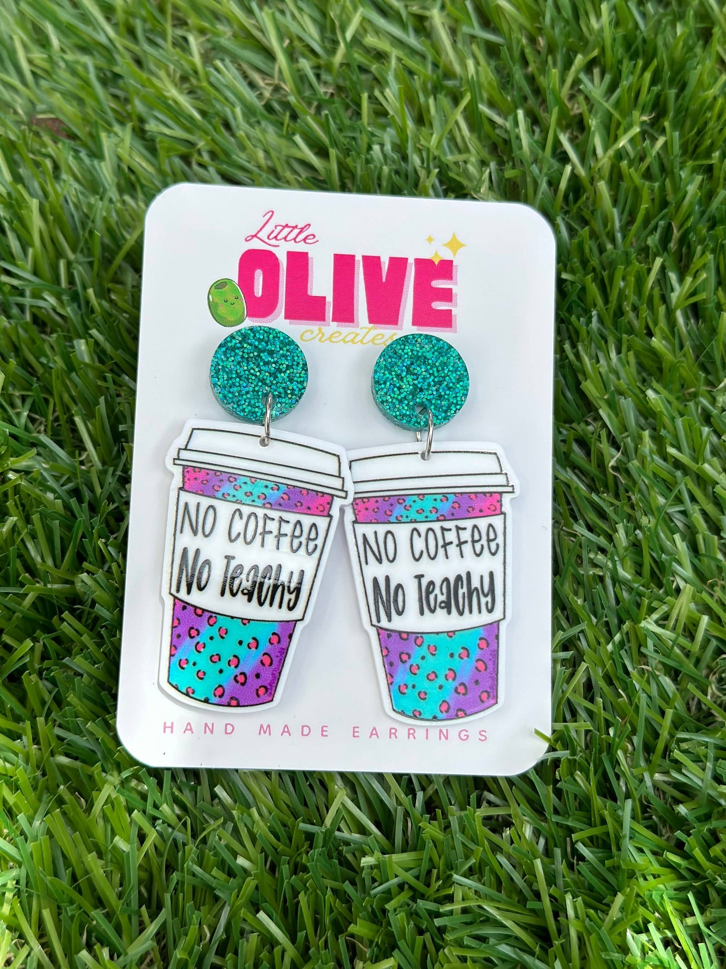 Teacher Earrings - 'No Coffee No Teachy' Dangle/Stud