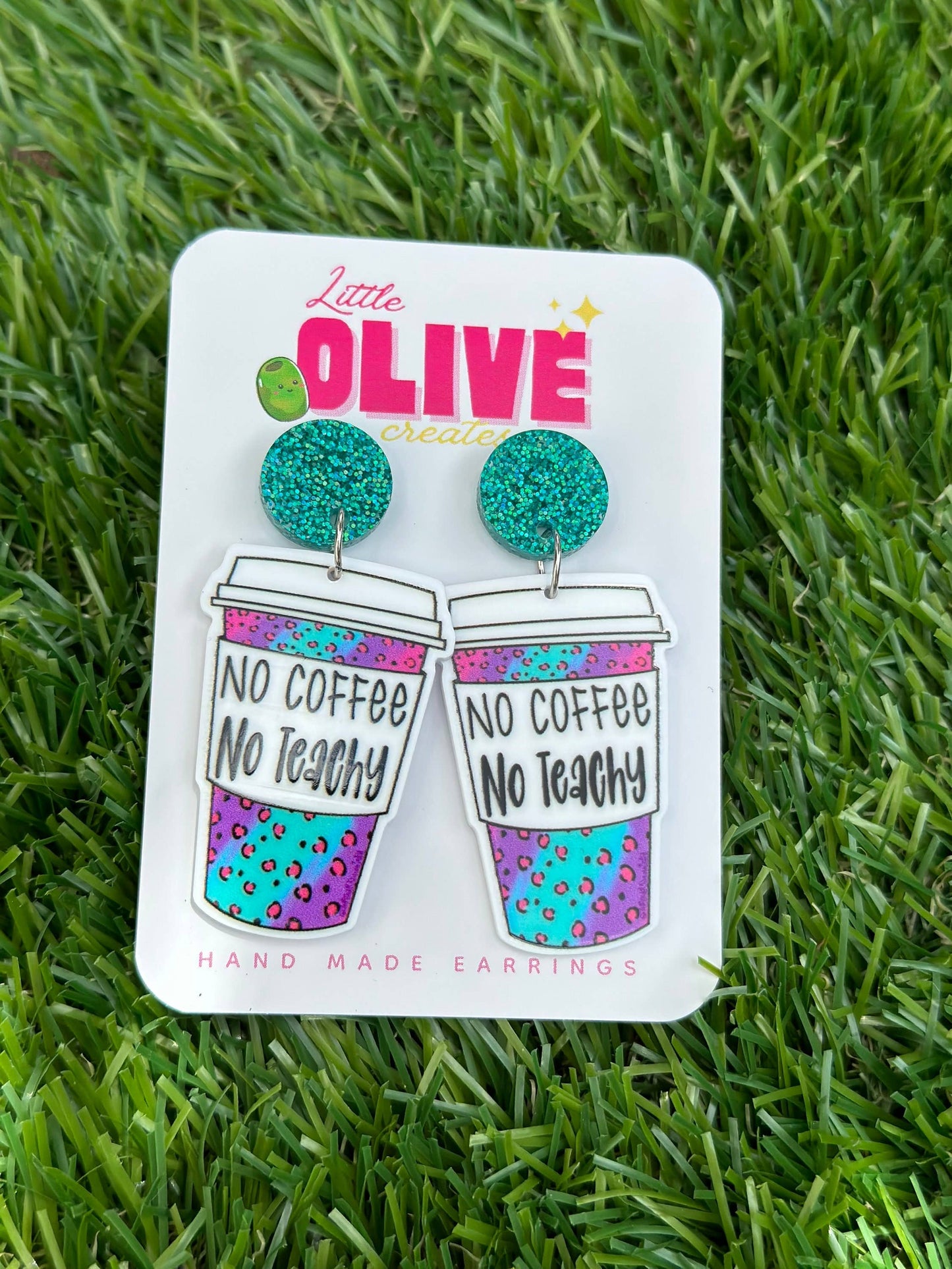 Teacher Earrings - 'No Coffee No Teachy' Dangle/Stud