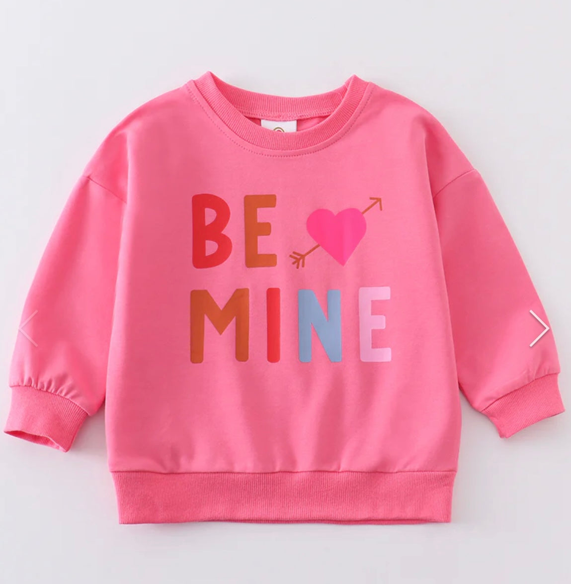 Be Mine sweatshirt