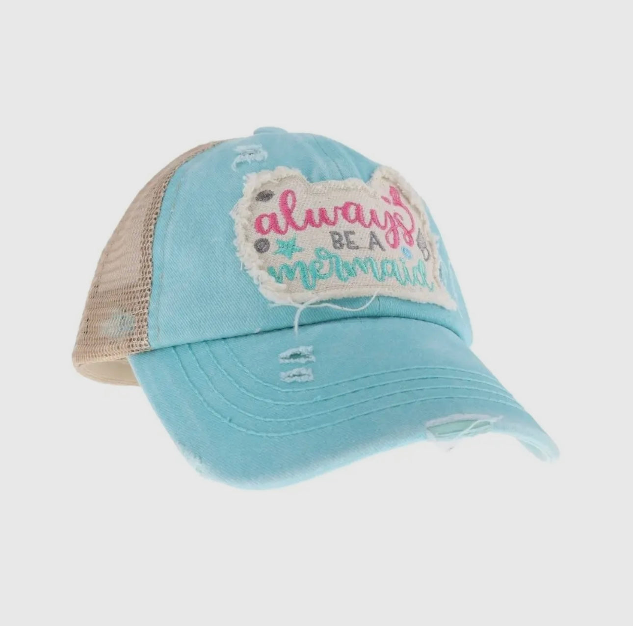 Embroidered Always Be a Mermaid Criss Cross High Ponytail Cap