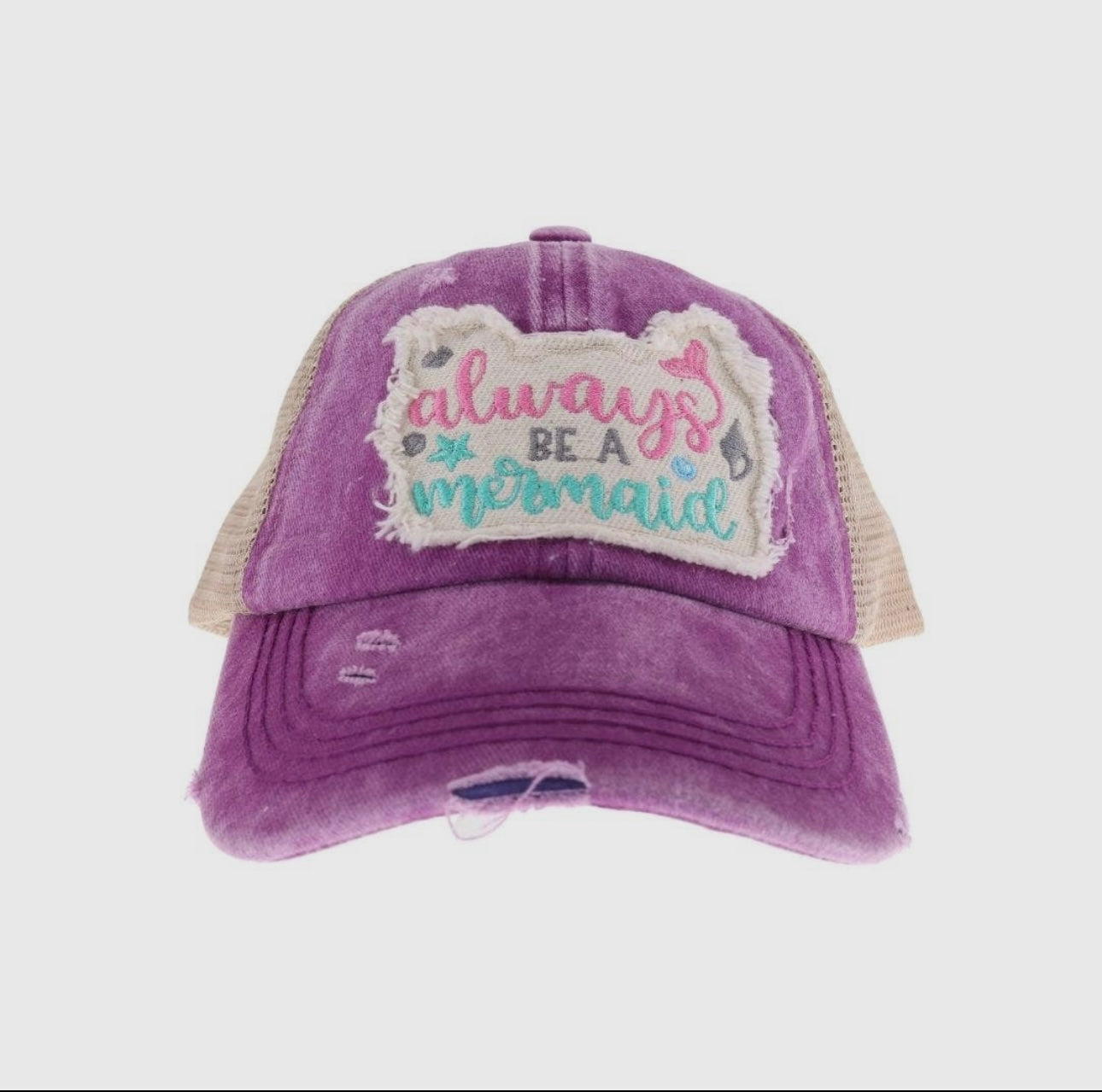 Embroidered Always Be a Mermaid Criss Cross High Ponytail Cap